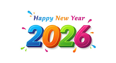 Happy New Year 2026 illustration colorful 3D lettering with confetti festive design for greeting cards and banners