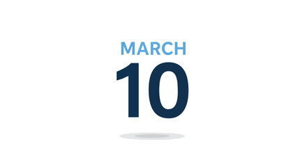 Mark Your Calendar: March 10th Notification, Special Date or Appointment Reminder illustration