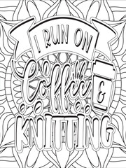 Coffee Quotes Coloring Book Pages For Adults And Kids 