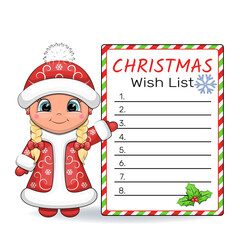 Cute cartoon Snow Maiden with a Christmas wish list. Vector illustration of a girl on a white background.
