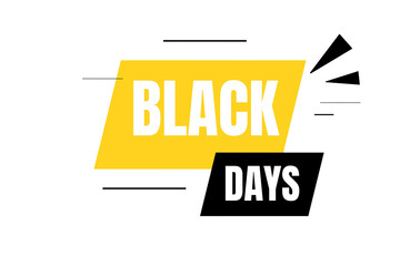 Black days text for black Friday poster or banner 
