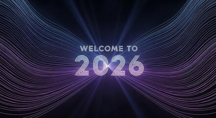 Welcome to the year two thousand and twenty six graphic