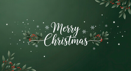 Handwritten text Merry Christmas on a dark green background with holly and snowflakes