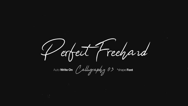 Perfect Freehand | Calligraphy Signature Text Write On Effect 03