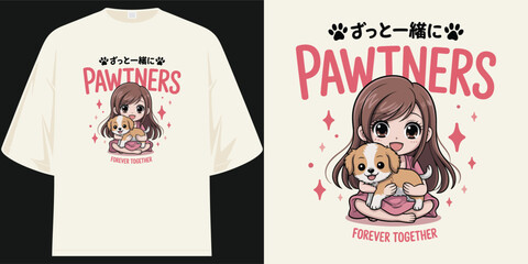 pawtners forever together cute anime girl hugging happy puppy dog illustration t shirt design graphic apparel