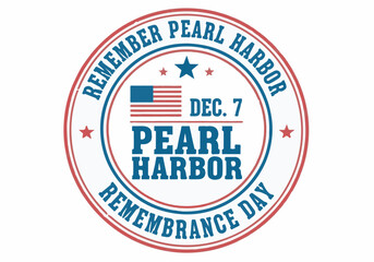 Pearl Harbor Remembrance Day December 7th patriotic vintage stamp emblem vector illustration