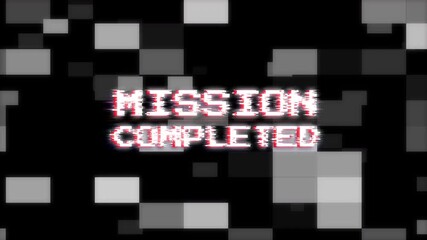 Mission Completed Glitch Screen. Animated Text with Retro TV Static Noise and Colorful Line Distortion Overlay - Powered by Adobe