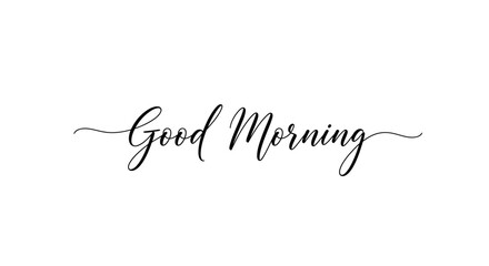 Fototapeta premium The words 'Good Morning' written in an elegant, flowing black calligraphy script on a clean white background.
