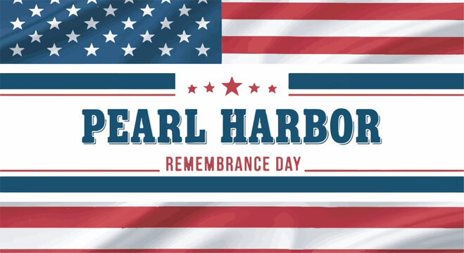 Pearl Harbor Remembrance Day American flag banner graphic for memorial services