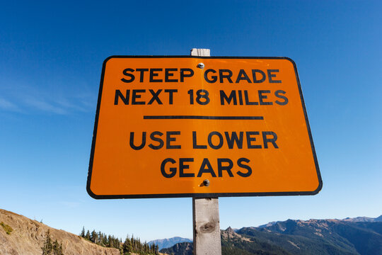 Steep Grade sign, Hurricane Ridge, Olympic Naational Park, Port Angeles, Wa USA,Steep Grade sign, Hurricane Ridge, Olympic Naational Park, Port Angeles, Wa USA