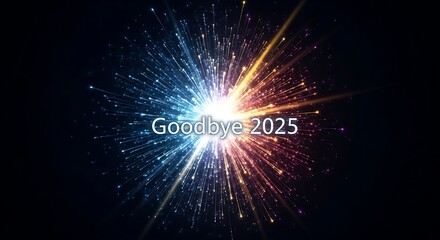 Firework display with goodbye 2025 text on a dark background