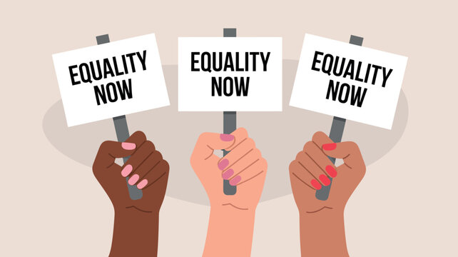Three diverse hands hold signs demanding equality now in a powerful statement of solidarity.