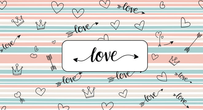 A cute pink, teal, and cream striped background with hand-drawn hearts, crowns, and arrows with the word love.