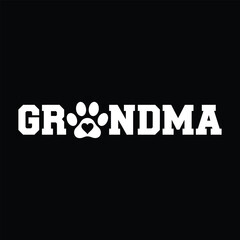 Fototapeta premium Pet Grandma Typography with Paw Print and Heart – GR♥NDMA Design