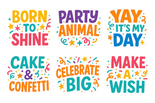 Celebration phrase flat icon set. featuring born to shine, party animal, yay it's my day, cake and confetti, celebrate big, make a wish