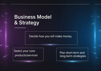 Business Model & Strategy slide with glowing neon gradients, modern dark-mode design, high clarity, and ample professional copy space.