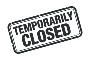 Temporarily closed grunge stamp vector illustration on transparent background