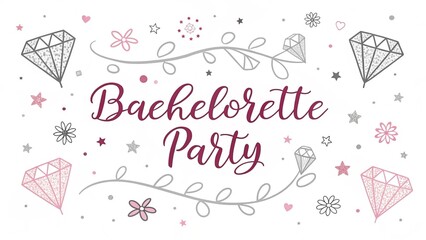 Photo of bachelorette party lettering with diamond, flower, star, and swirl decorations isolated on white background for invitation, banner, or greeting card