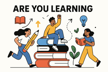 Naklejka premium Dynamic Learning Imagery. ARE YOU LEARNING. Books and pencils, knowledge and growth, inspiring quotes. Modern flat vector scene with expressive, stylized