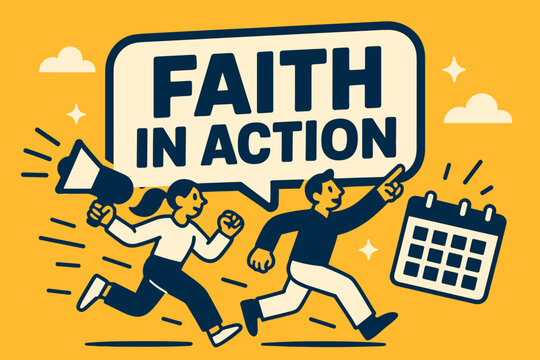 Faith in Action Banner. Faith in Action banner, flat vector illustration, bold oversized text inside sticker outline banner, cartoon characters running and