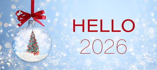 Fototapeta premium Merry Christmas and Happy New Year! Hello 2026, festive ornament and bokeh lights on card