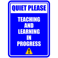 Fototapeta premium Quiet Please teaching and learning in progress, blue sticker vector