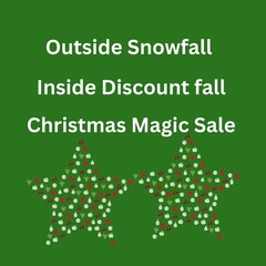 Outside Snowfall, Inside Discount Fall - Christmas Magic Sale. A promotional image for a holiday sale set on a solid green background. 