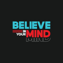 Black t shirt with motivational quote believe your dreams inspiring message for positive mindset