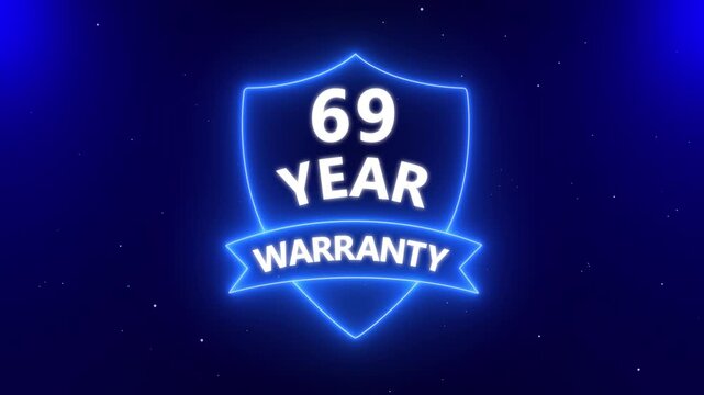 Neon line 69 years warranty quality assurance with shield emblem stamp badges symbol of product guarantee animated. Neon Warranty shield Animation. Business guarantee animated. Support service icon,