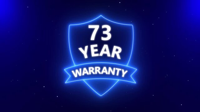 Neon line 73 years warranty quality assurance with shield emblem stamp badges symbol of product guarantee animated. Neon Warranty shield Animation. Business guarantee animated. Support service icon,