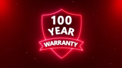 100 Year warranty. Support service icon. Neon line 100 Years Warranty Shield Emblem. Assurance Business Guarantee Security Protection Concept. 100 years warranty label badge design animation.