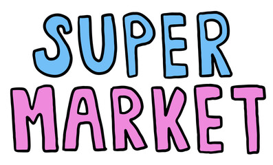 Cute hand drawn illustrations of SUPERMARKET letters for decoration, grocery shopping, store front, food, snack, drinks, stickers, icon, font, typography, text, message, cute patch, brooch, pin
