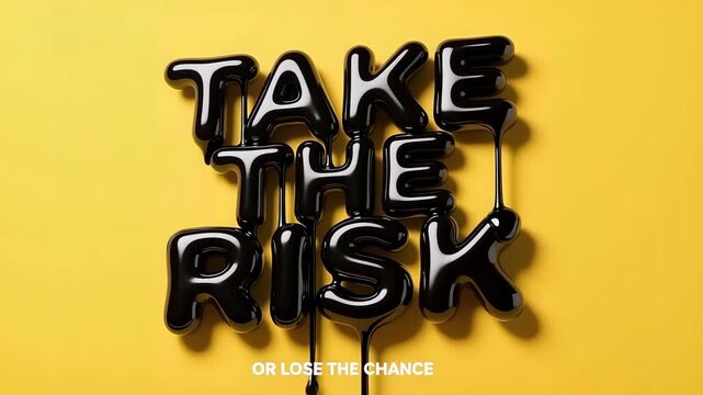 Take the risk typography motivational message in balloon letters concept for courage and seizing opportunities - Powered by Adobe