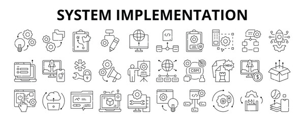 30 System Implementation Line Icons Vector - Process Deployment, Code Integration, Design Execution, Feature, App Launch, Automation Rollout, Platform 