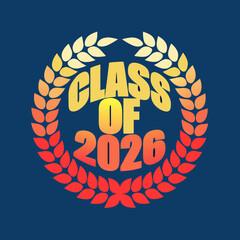 A celebratory graduation design for the class of 2026, featuring a laurel wreath in warm gradient colors, symbolizing achievement and academic success