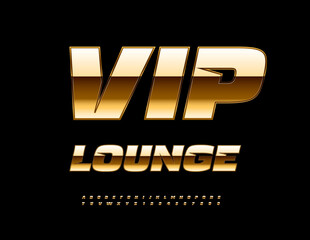 Vector Chic emblem VIP Lounge. Exclusive Golden Font. Fashion Cool Alphabet Letters and Numbers set.
