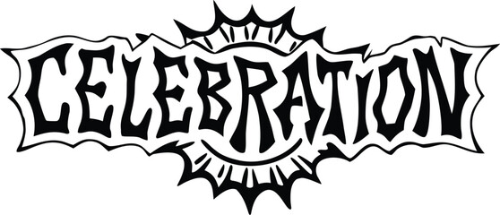 Bold black and white celebration word art with spiky edges