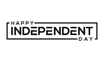 Obraz premium Happy Independent Day Typographic Banner, Black and White Independence Day Greeting Design, Minimalist Independent Day Text in Frame, Celebration of Independence Word Art, vector, illustration.
