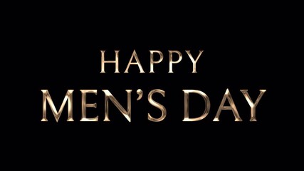 Happy Men's Day golden text with blur animation using alpha channel. Ideal for Men's Day related motion graphic campaigns.