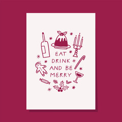 Eat, drink and be Merry. Christmas greeting card. Holiday Party Template. 