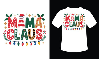 Mama Claus Christmas Vector T-Shirt Design