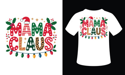 Mama Claus Christmas Vector T-Shirt Design