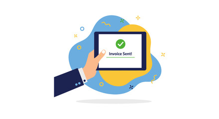 A hand holding a digital tablet displays an invoice sent confirmation, symbolizing successful online financial transactions and business.