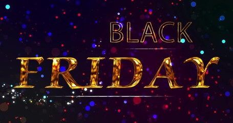Cinematic Gold Black Friday typographic animated particle flowing bg 4K. Sales business expansion, advertisement backdrop for promotion of Mid night discount. Deal of the day, best offer of the year.  - Powered by Adobe