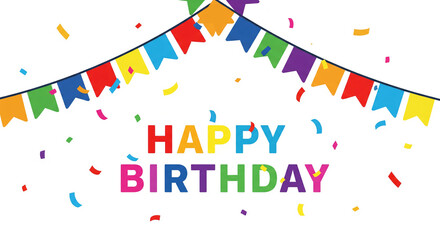 Happy birthday banner. Birthday party flags with confetti on white background