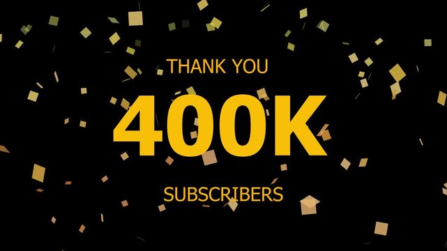 Thank You 400K. Subscribers Celebration 400k. Animation with Black Background Subscription Logo Animation Videos. Thank you followers congratulation. subscribers modern animation banner design.