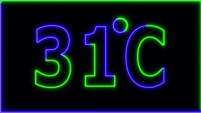 Neon 31&deg;C temperature display showing on black background. Weather temperature displays by degree, climate change, Scientific designs.