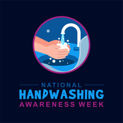 Vector graphic of National Handwashing Awareness Week great for national National Handwashing Awareness Week celebration, poster, banner and social media. flat design. vector illustration.