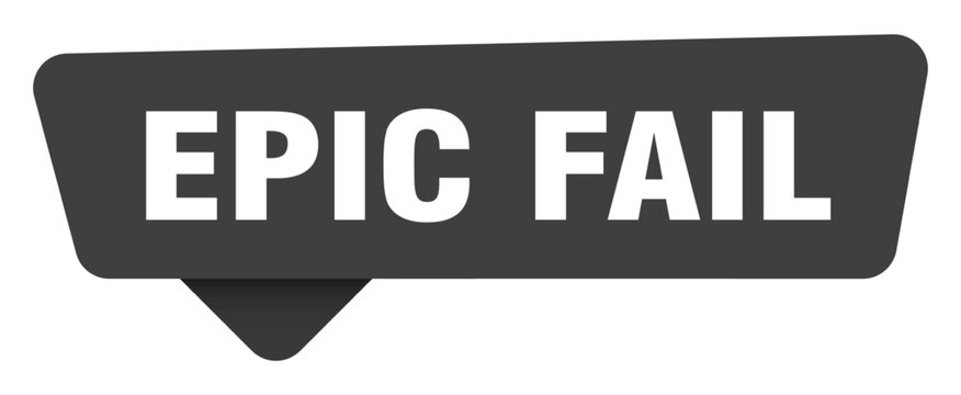 epic fail black sign isolated on transpatent background. epic fail sticker