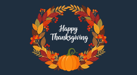 Happy Thanksgiving Greeting with Autumnal Wreath and Pumpkin on Dark Background